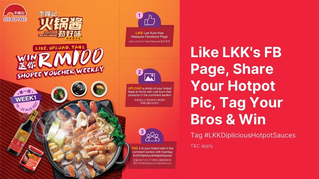 Lee Kum Kee “Diplicious Hotpot Sauces” Contest 2021 Week 1