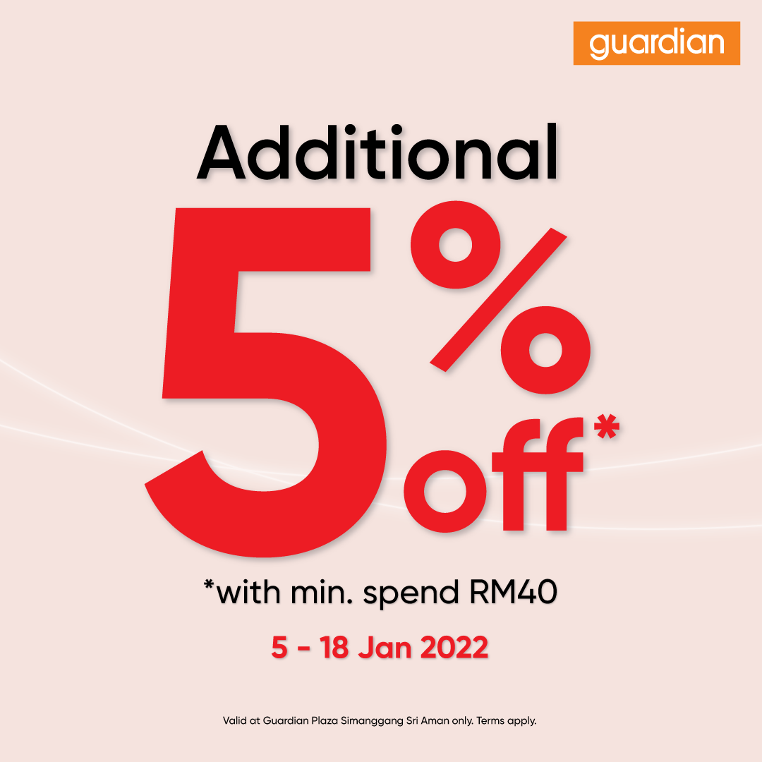 5% Off Store Wide at Guardian Plaza Simanggang Sri Aman
